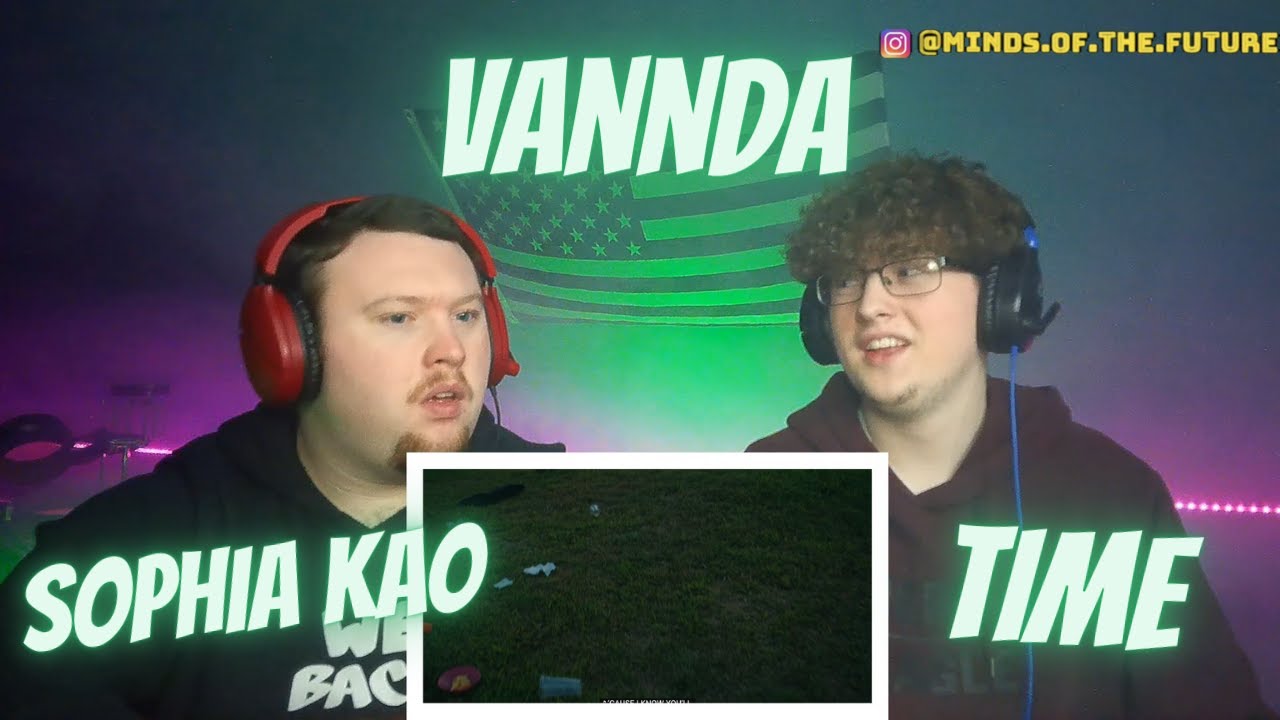 Sophia Kao - Time feat. VannDa (Official Music Video) | Reaction!!