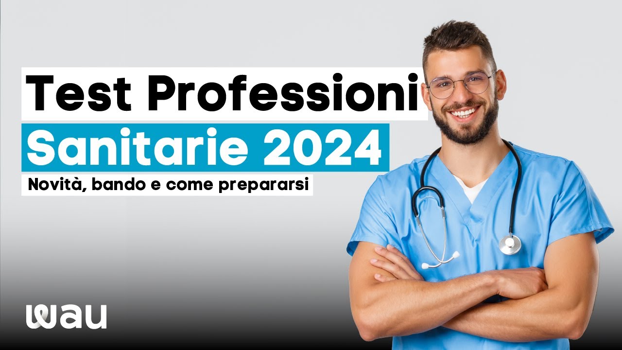 Test Professioni sanitarie 2024: aspettando il bando