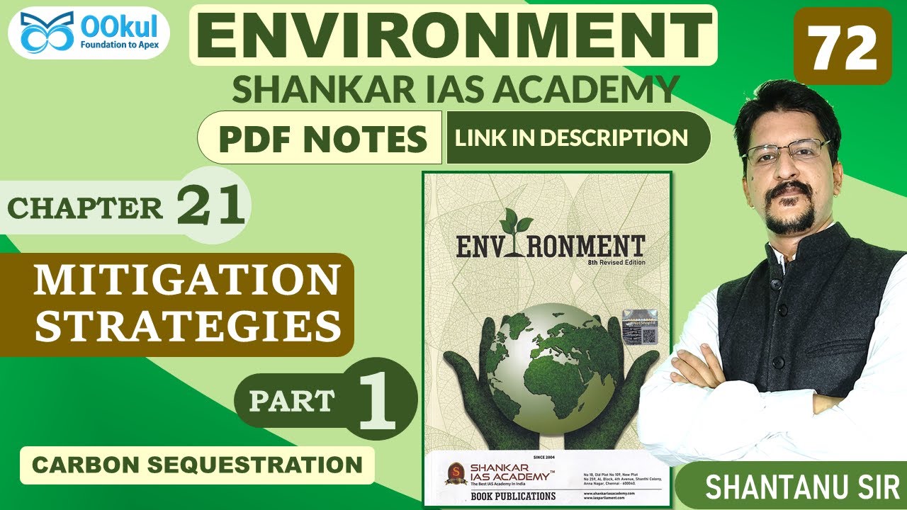 Mitigation Strategies| Carbon Sequestration | Carbon Sink| Environment| Shankar IAS |Ch 21(1) | UPSC