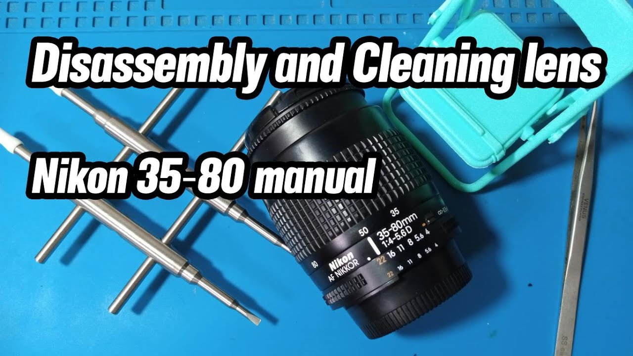 Disassembly & Cleaning lens Nikon 35-80 manual (bongkar & bersihkan lensa Nikon 35-80 manual)