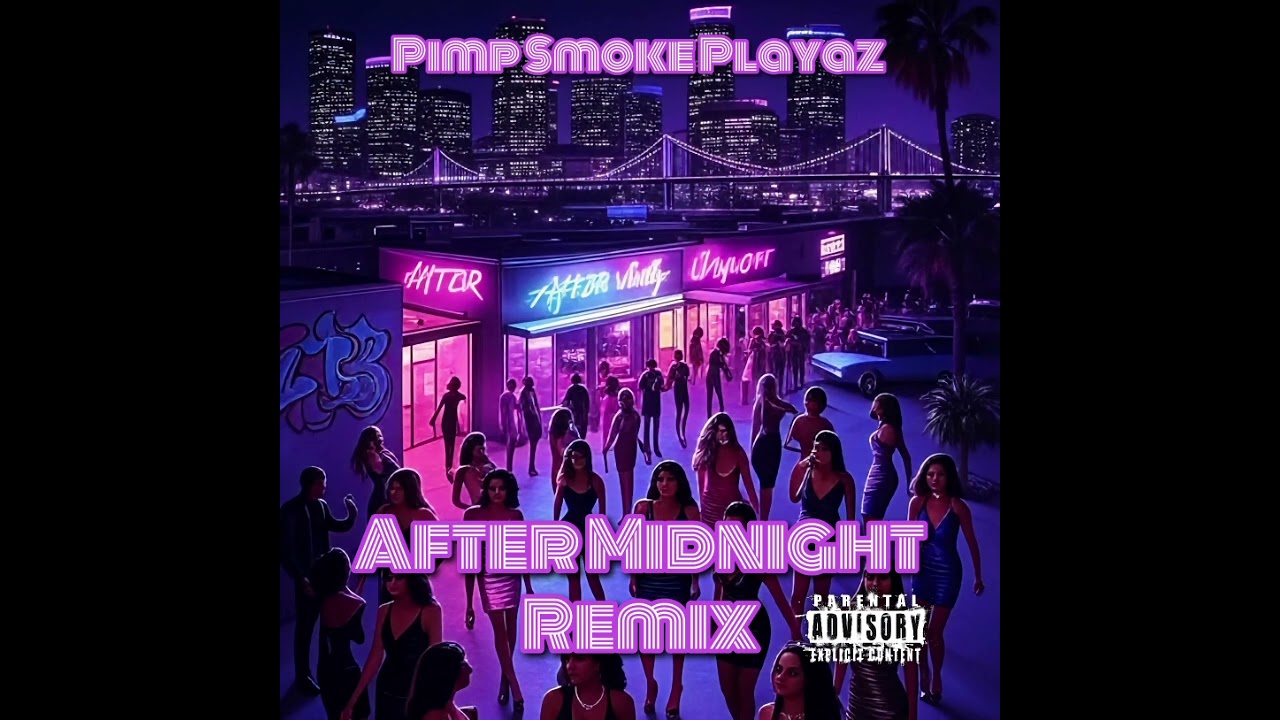 Pimp Smoke Playaz &ndash; After Midnight (Remix) [Prod. DJ Loc Da Smoke]