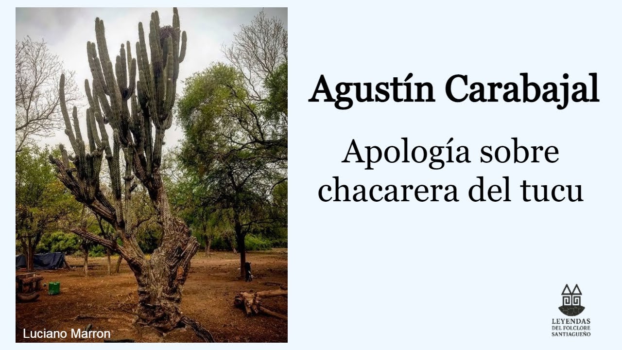 Apología sobre la chacarera del tucu - Agustín Carabajal