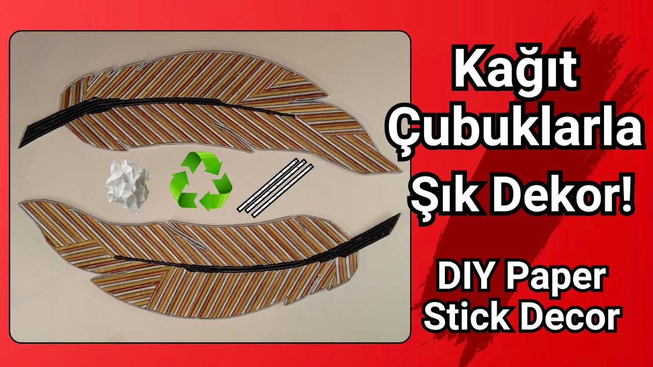 Kağıt Çubuklardan Tüy Dekoru Nasıl Yapılır ? 🌿 DIY Stylish Decor from Waste Paper