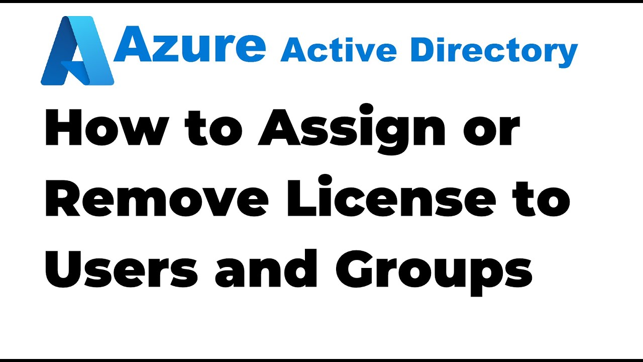 23. How to Assign License to User and Group in the Azure AD