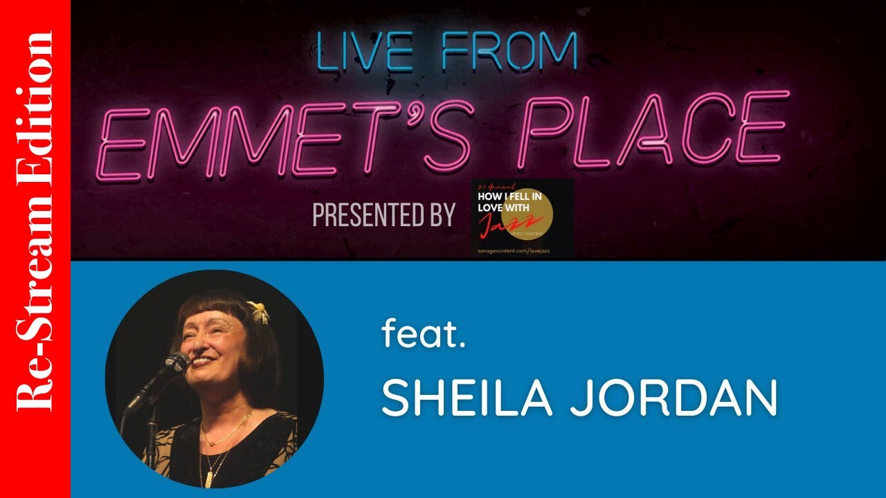 Re-Stream: Live From Emmet's Place Vol. 81 - Sheila Jordan