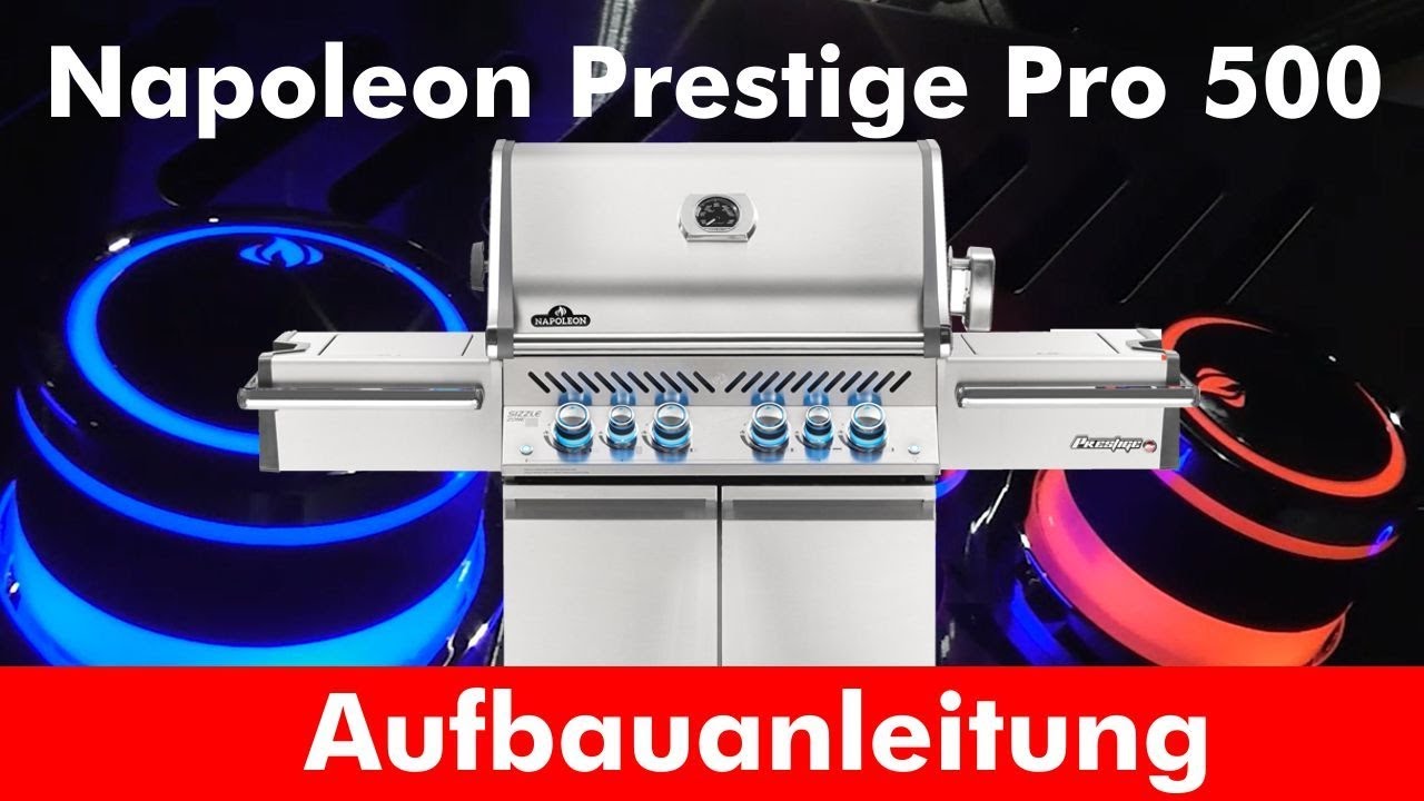 Unboxing + Aufbau + Funktionstest | Napoleon Prestige Pro 500 | Rummel Grill TV
