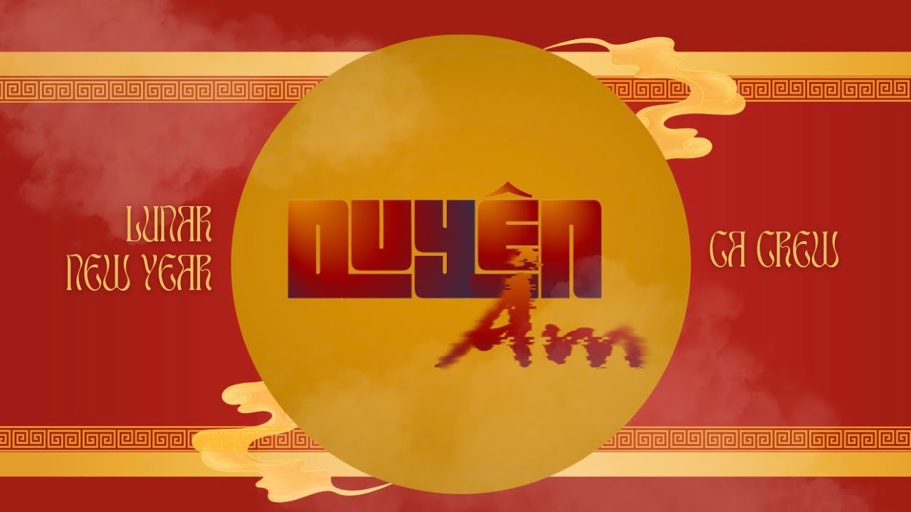 CA CREW | “DUYÊN ÂM”PROJECT | LUNAR NEW YEAR 2026
