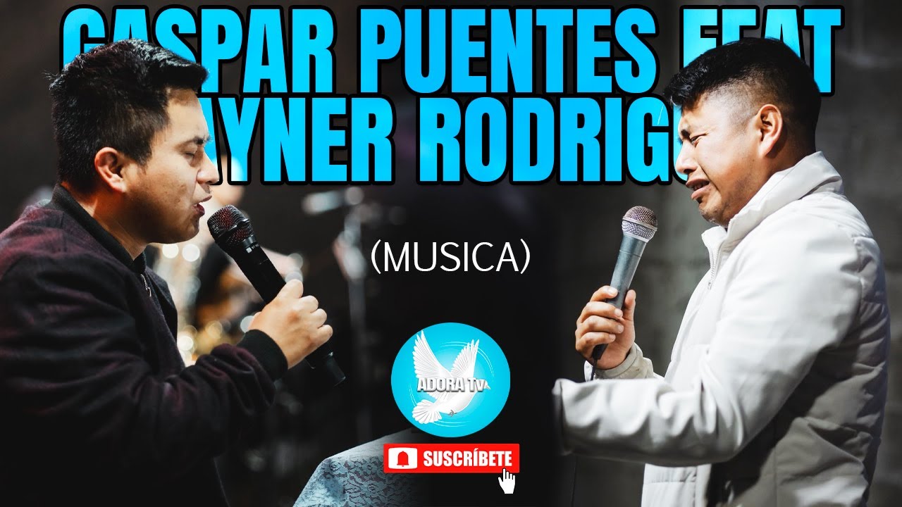 Toma Mi Vida, Tomala Señor 🙌 GASPAR PUENTES Y WAYNER RODRIGUEZ 😭🥹