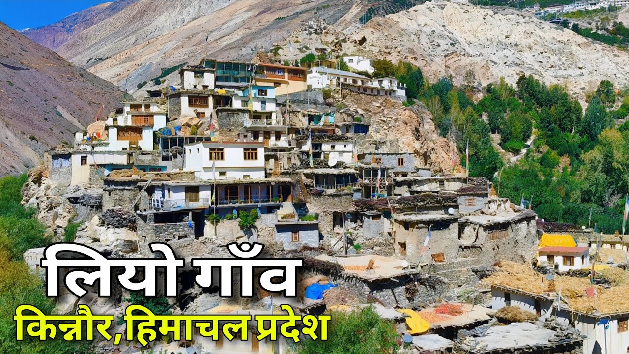 LEO - The Ancient Mountain Village Of Upper Kinnaur | Himachal Pradesh | Mountain Village Tour Vlog 