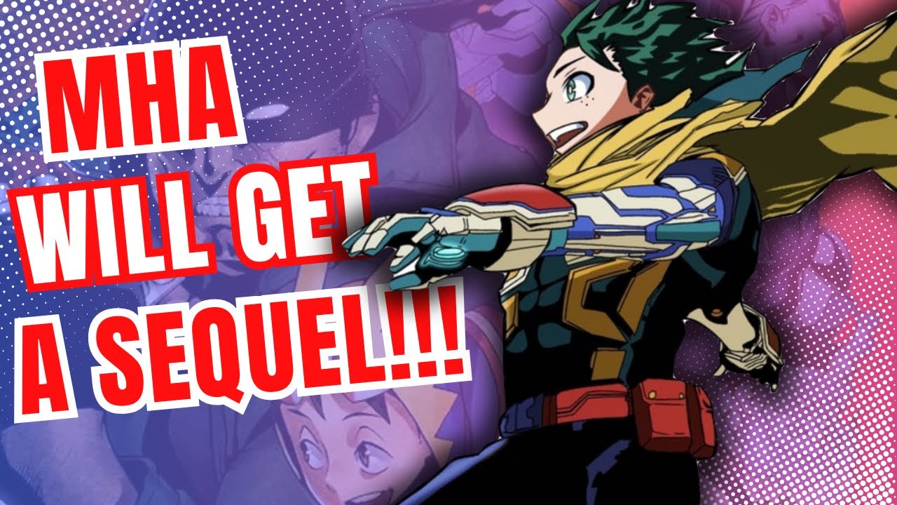 My Hero Academia Sequel is Coming!?