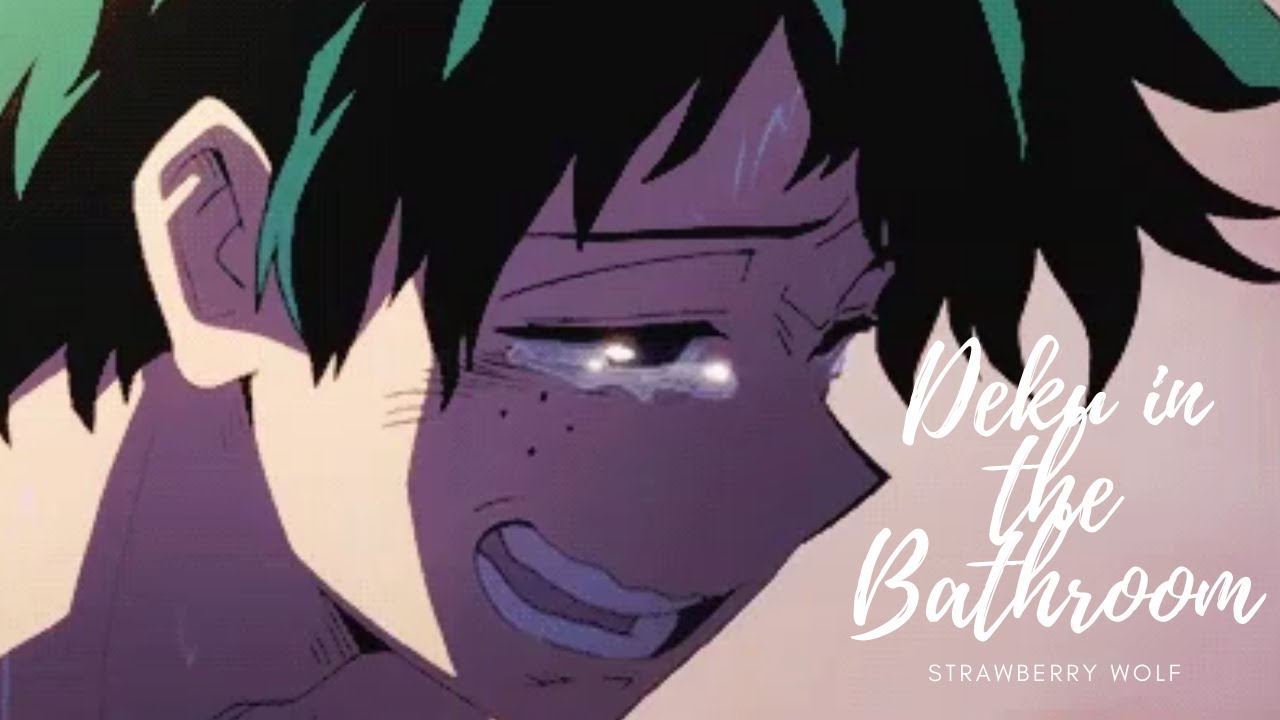 Deku in the Bathroom || MHA Texting Vid
