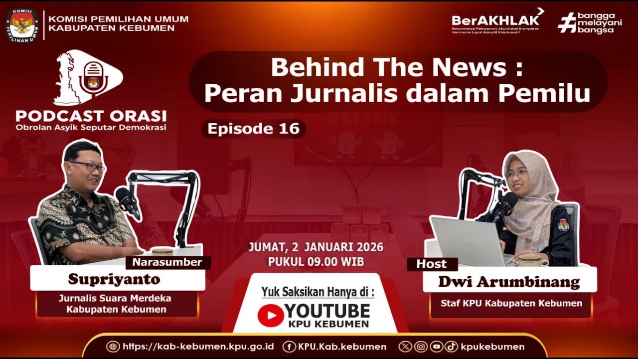 Behind The News : Peran Jurnalis dalam Pemilu - Podcast ORASI #Eps. 16