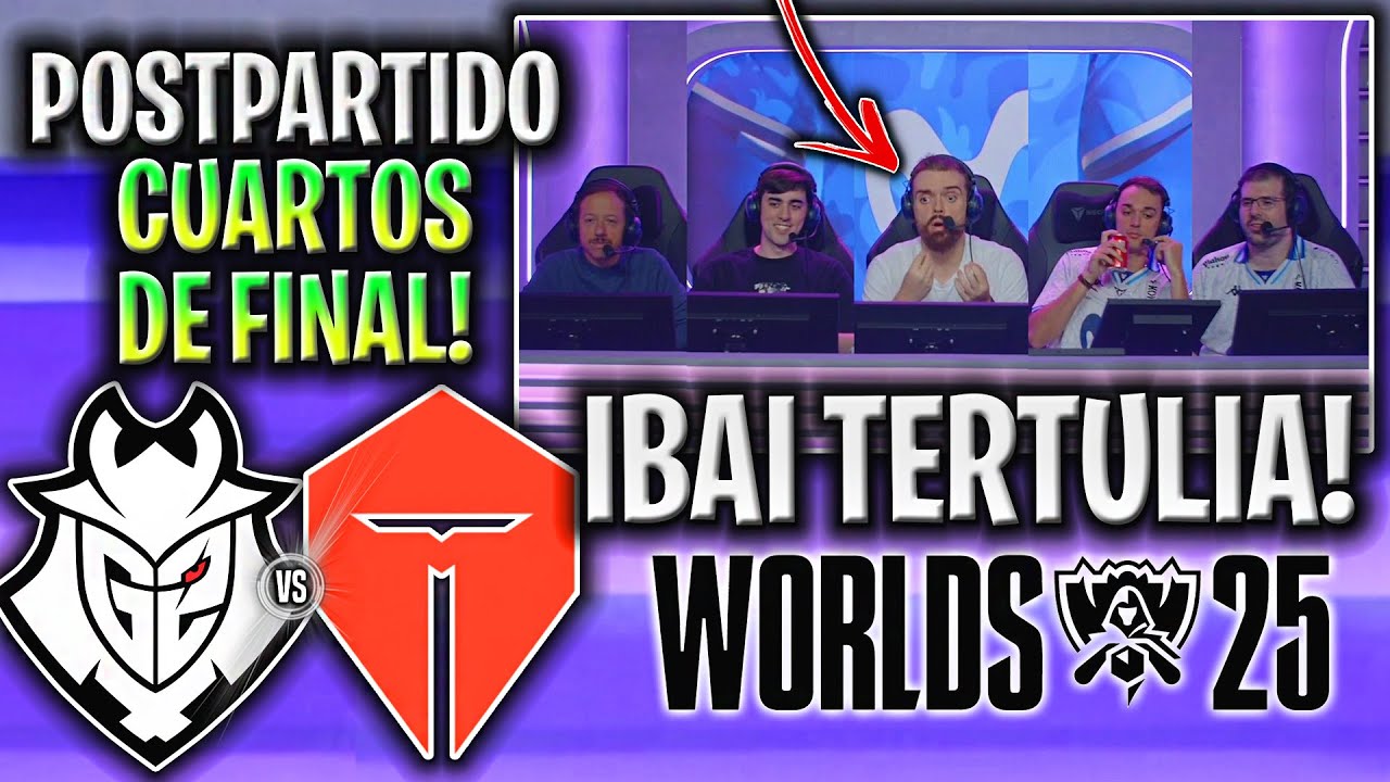 ОБСУЖДЕНИЕ IBAI ПОСЛЕ МАТЧА! 😱 G2 против TES ЧЕМПИОНАТ МИРА 2025, ЧЕМПИОНАТ МИРА ...