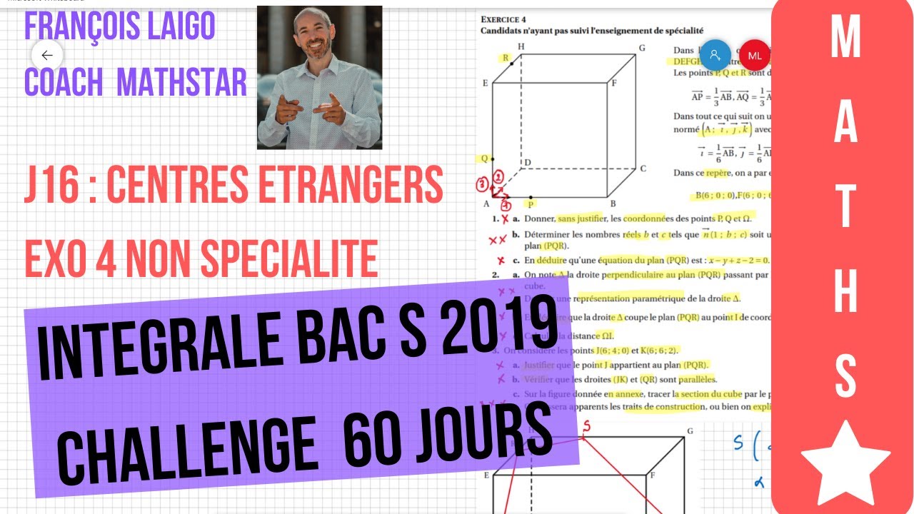 INTEGRALE BAC S 2019 MATHS - J16: Centres Etrangers Exo 4 Non Sp&eacute;cialit&eacute; (G&eacute;om&eacute;trie dans le cube)