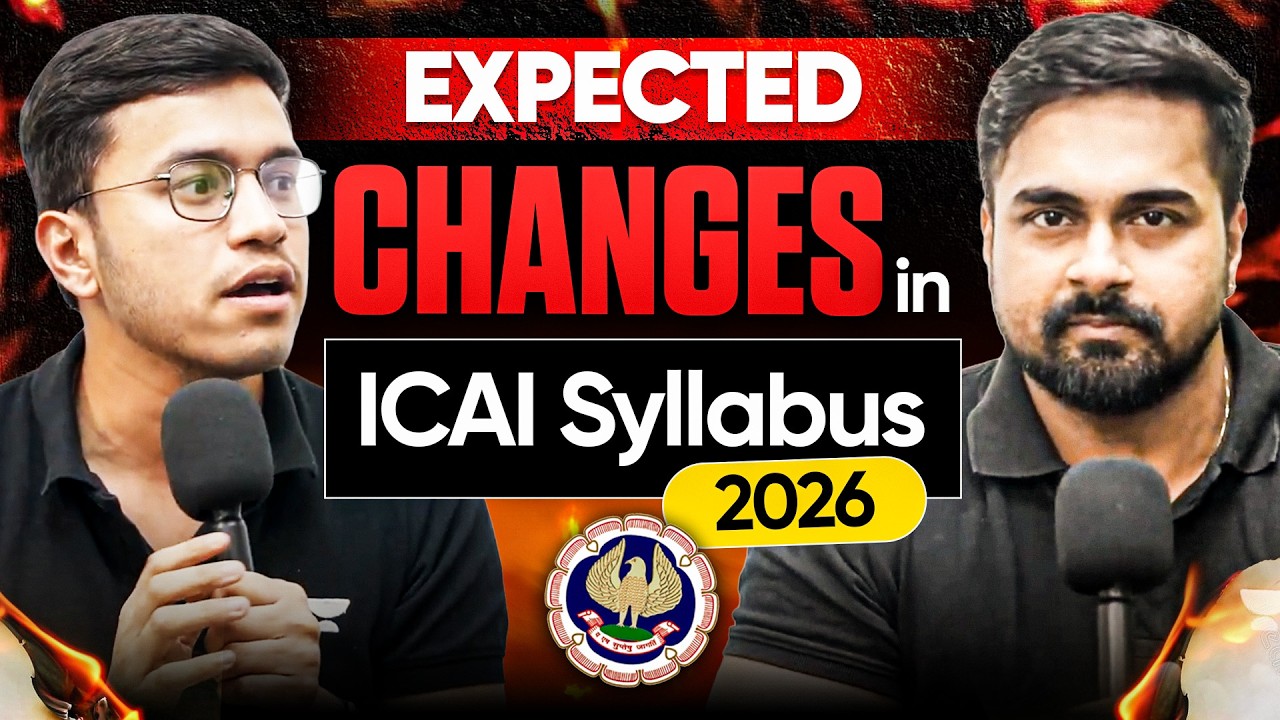 CA Exam 2026 Syllabus Updates - Don't Miss This Ft. CA CS Shantam Gupta x Aditya Shivhare