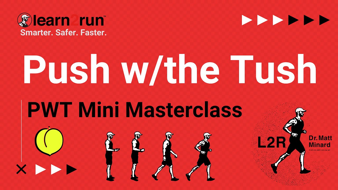 Push w/the Tush Mini Masterclass