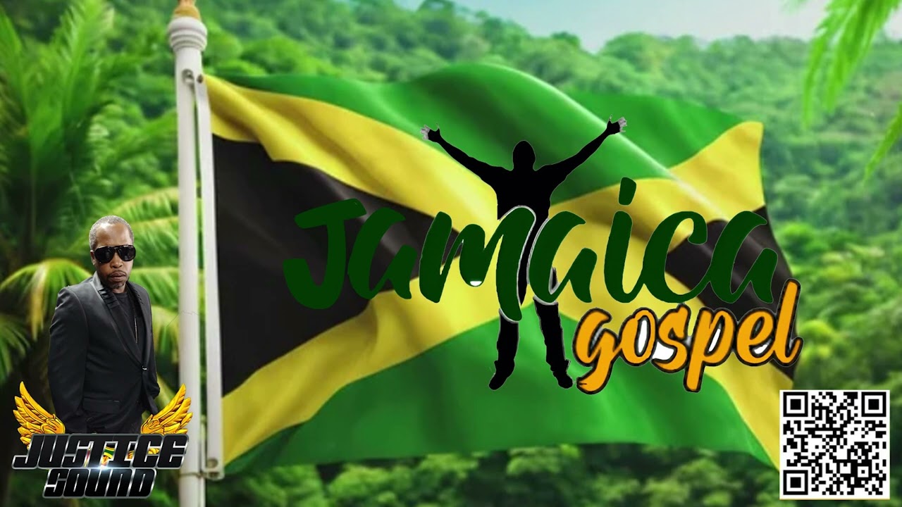 Jamaica Gospel Mix | Show  #37 |Justice Sound | https://jamaicagospel.maax.site/