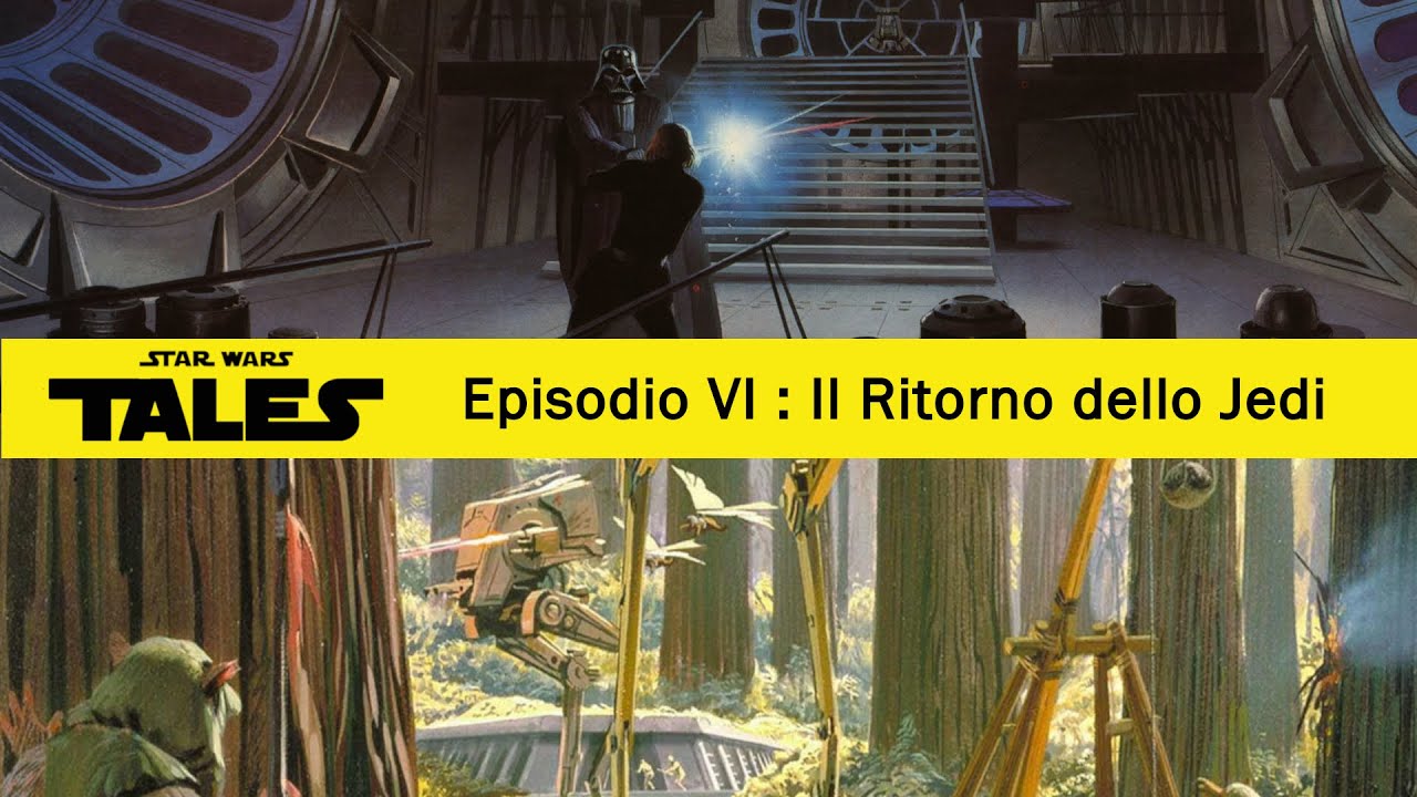 Episodio VI : Il Ritorno dello Jedi, Riassunto Completo - Star Wars Tales