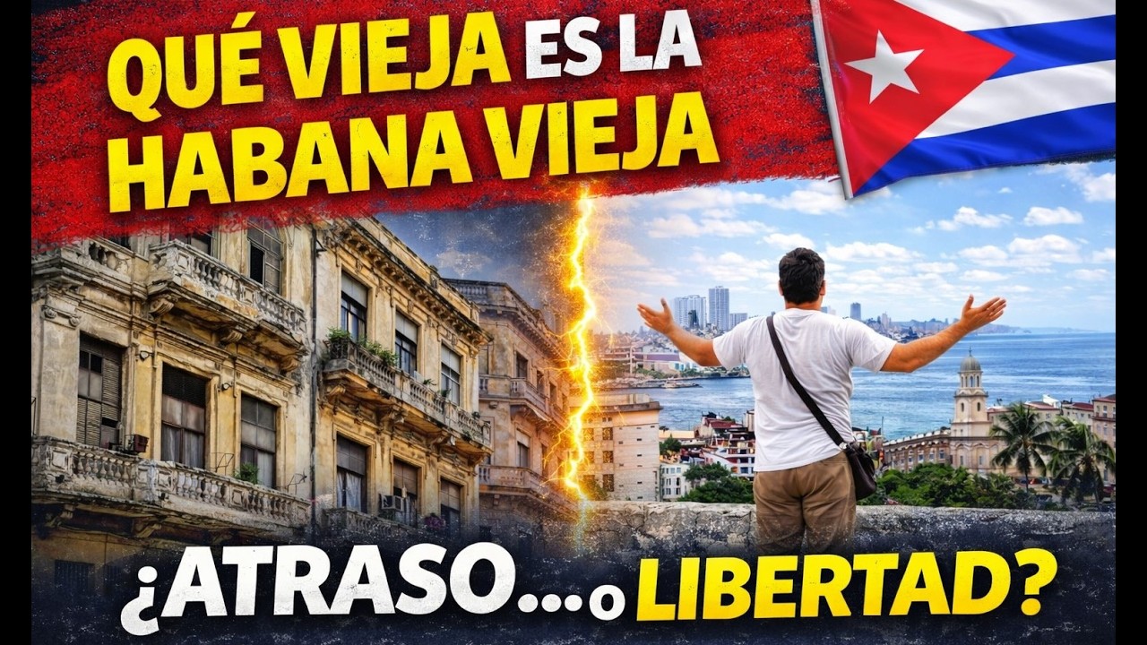 Capitulo #2 – La Habana Vieja. ¿Atraso o Libretad?