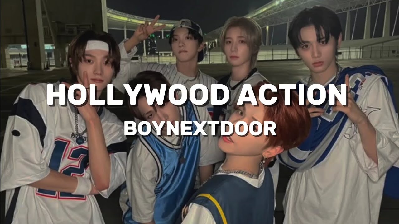 BOYNEXTDOOR - HOLLYWOOD ACTION (Easy Lyrics)