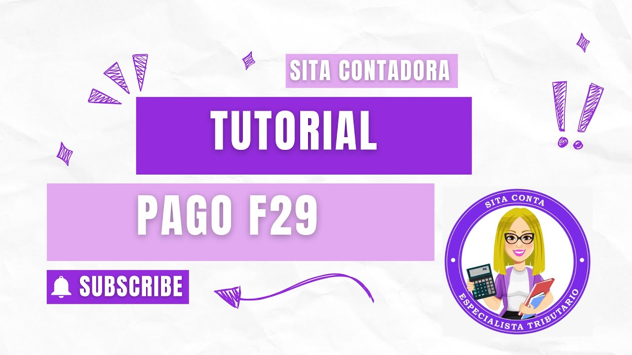 Tutorial Pago Formulario 29 (F29)