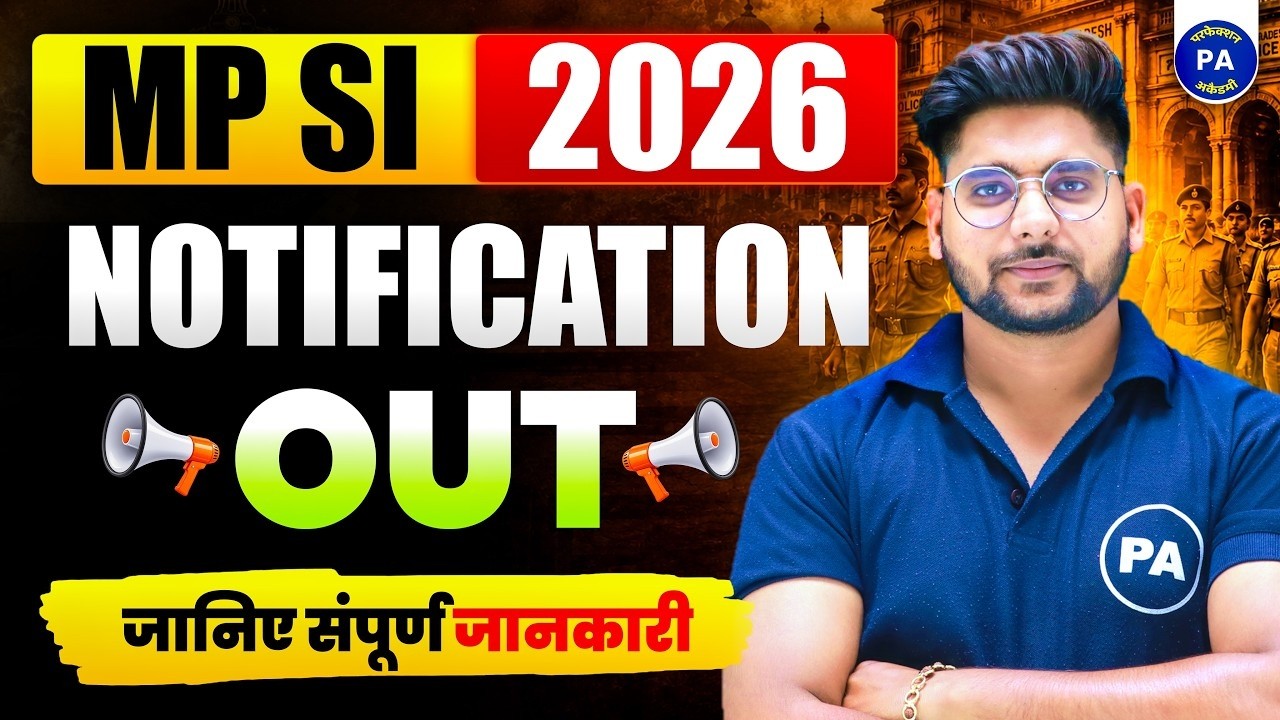 MPSI 2026 Notification OUT | MPSI New Vacancy 2026 | MP Sub Inspector Notification Out| Full Details