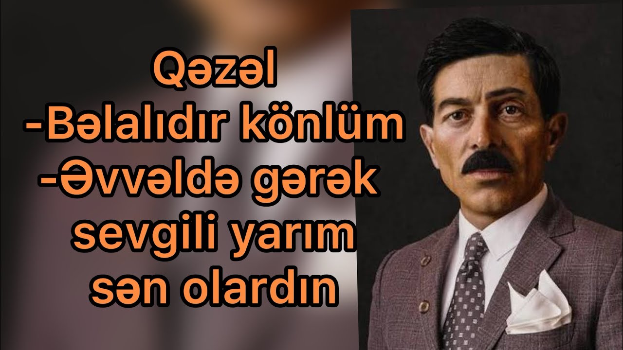 Əliağa Vahid- 2 seçmə qəzəl