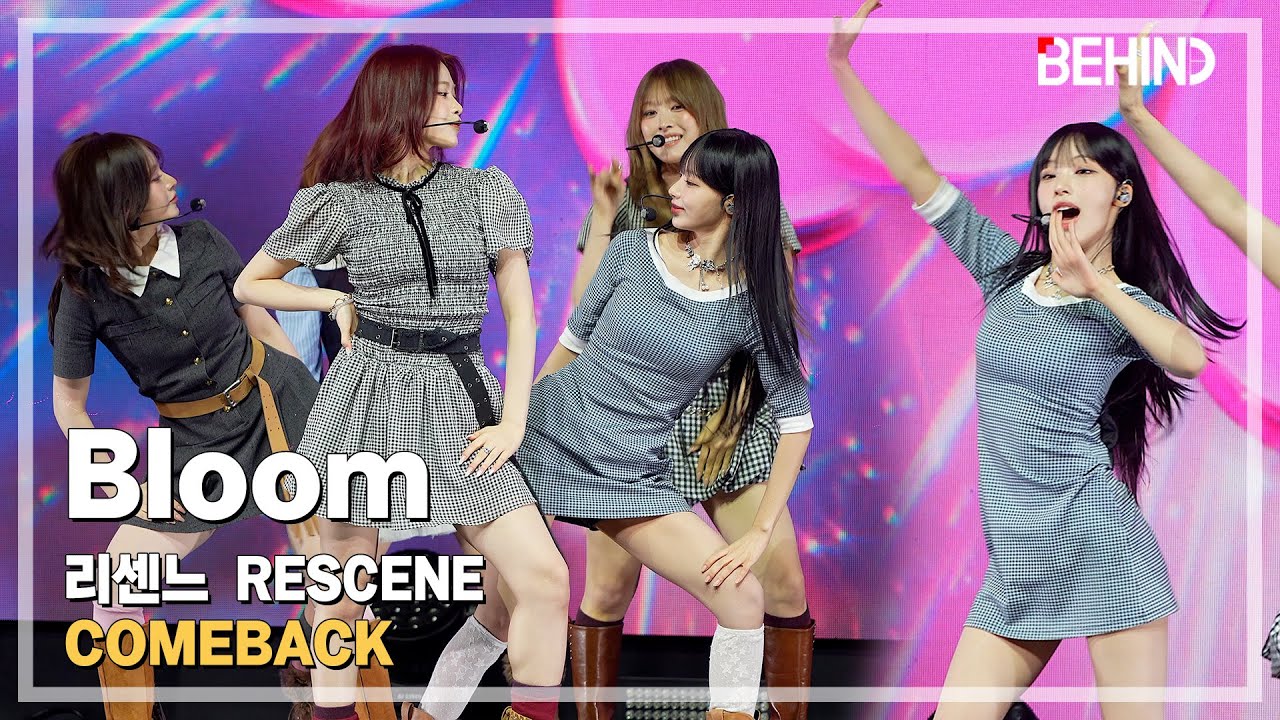 [LIVE] 리센느(RESCENE), 'Bloom' LiveStage - 'lip bomb' 쇼케이스 [비하인드][4K] #리센느 #RESCENE #Bloom