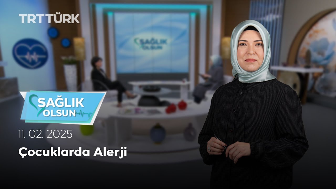 Çocuklarda Alerji | Sağlık Olsun - 11.02.2025