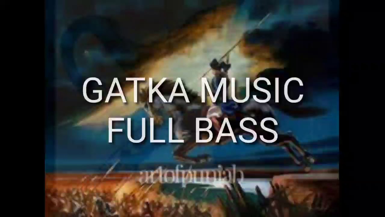 Gatka music 2021 || GATKA Song full bass busted || 2021