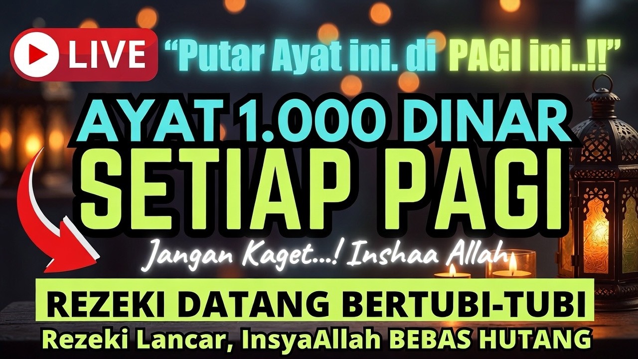 REZEKI TERKUNCI? Ayat 1.000 Dinar Ini Kuncinya