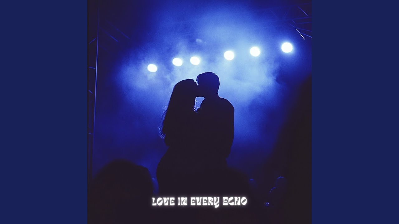 Love in Every Echo