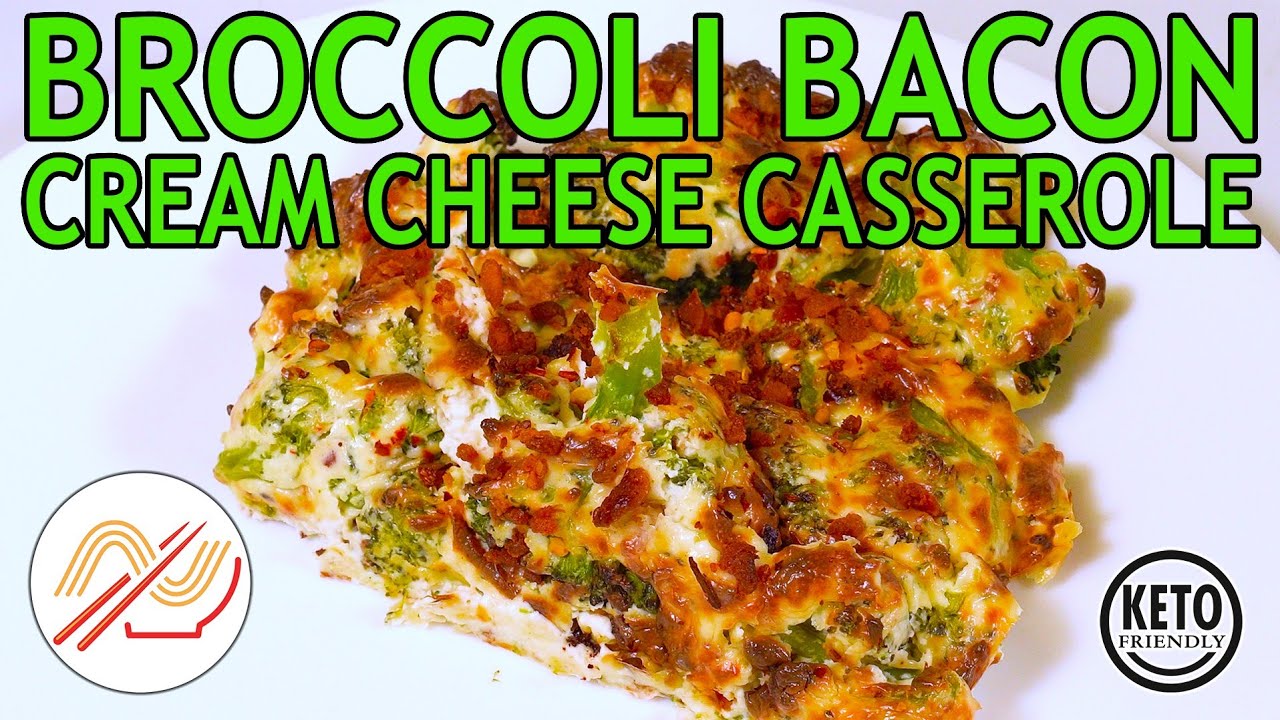 🥓🥦🧀 Keto Baked Broccoli Bacon Cream Cheese Casserole Recipe Video | NaminalStyle