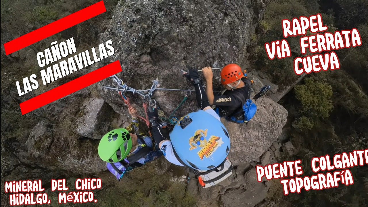 CA&Ntilde;ON LAS MARAVILLAS//MINERAL DEL CHICO//HIDALGO//CURSO BASICO CA&Ntilde;ONISMO // CA&Ntilde;ONISMO M&Eacute;XICO