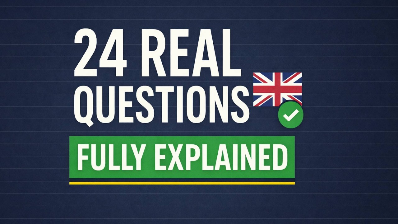 Life in the UK Test – 24 Real Questions Fully Explained