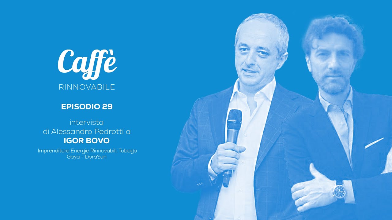 Caffè Rinnovabile con Igor Bovo - Ep 29