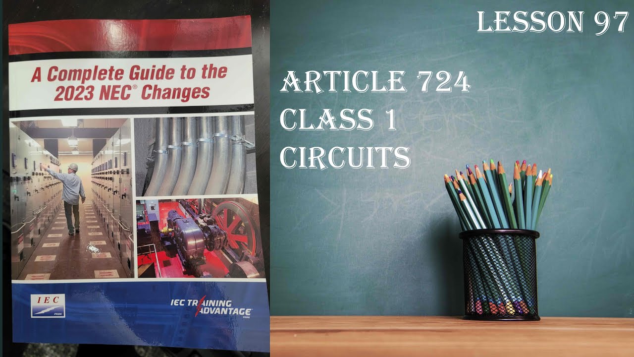 Article 724 Class 1 Circuits