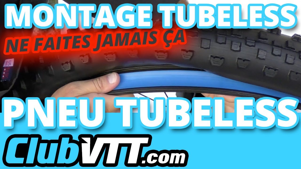 Montage pneu velo tubeless - Les erreurs à éviter ! - 563