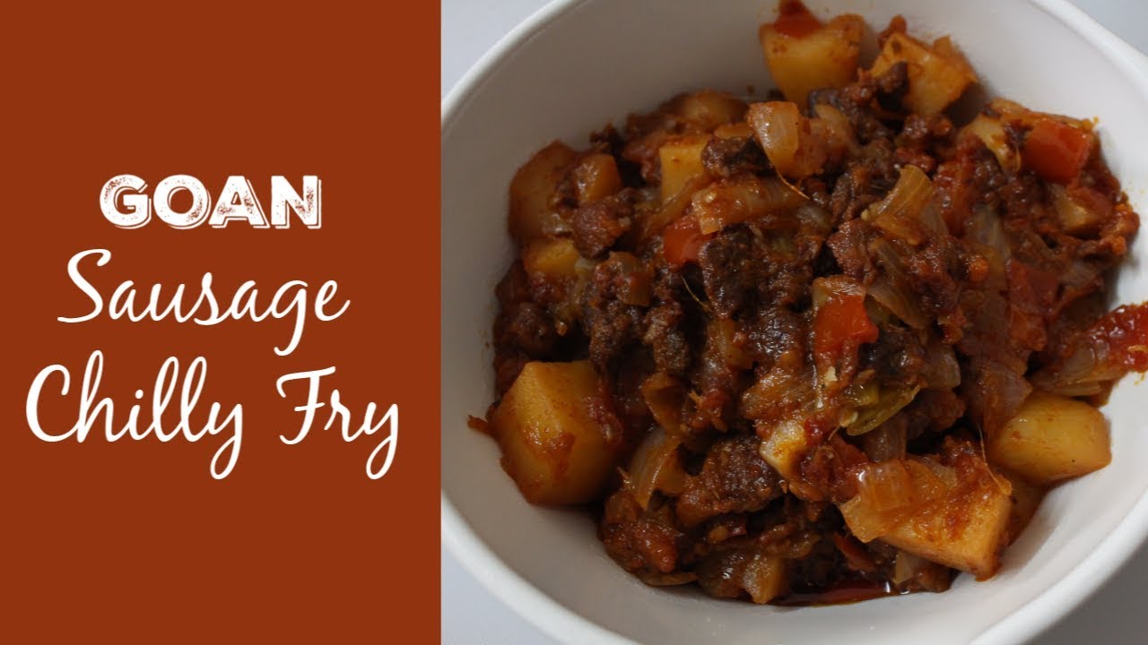 Goan Sausage Chilly Fry