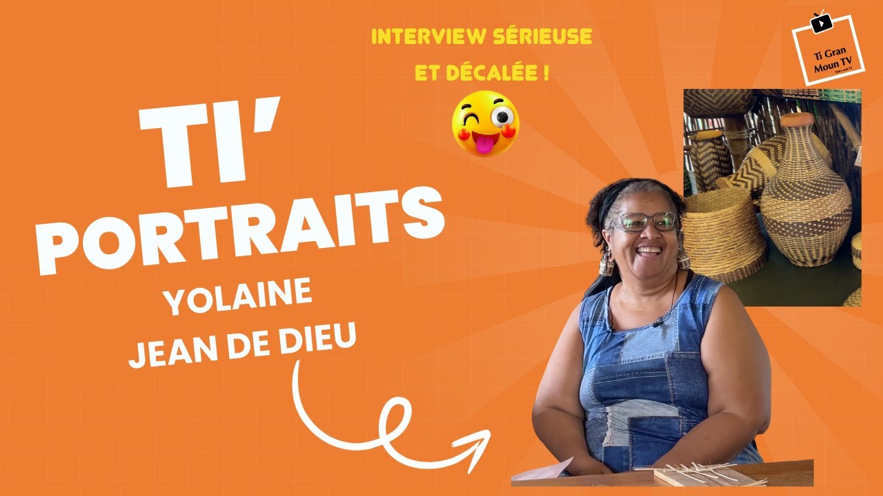 Ti'portrait :  Yolaine Jean de Dieu, animatrice et vannière à Paille Caraïbe