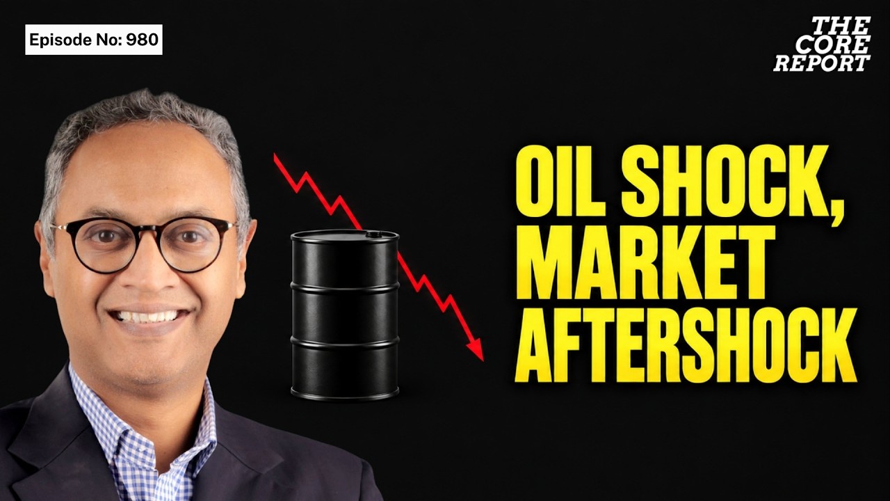 Indian Stock Market Crash? Oil Shock Is Making Things Worse | Govindraj Ethiraj | The Core Report