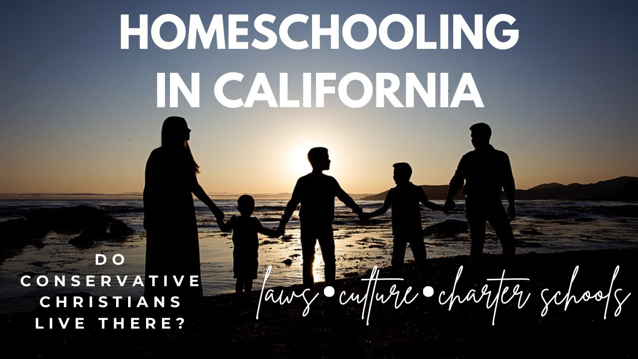 HOW TO HOMESCHOOL IN CALIFORNIA | laws, culture, charter schools