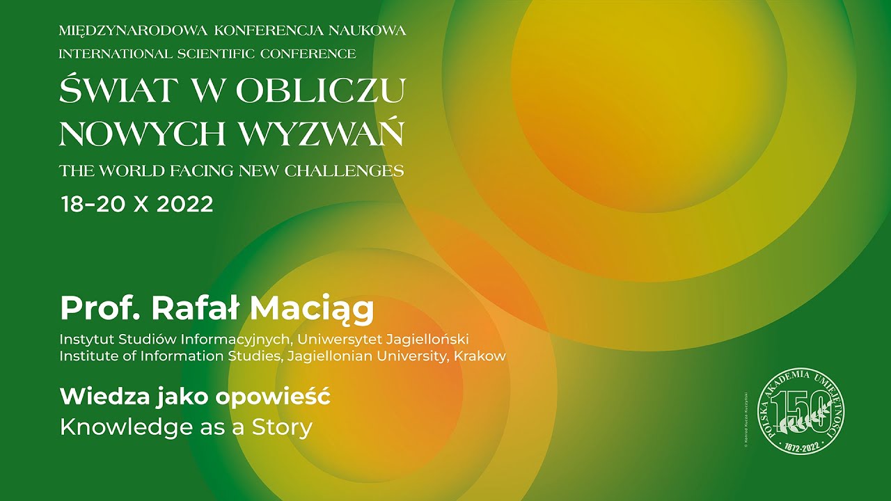 Prof. Rafał Maciąg, „Wiedza jako opowieść”