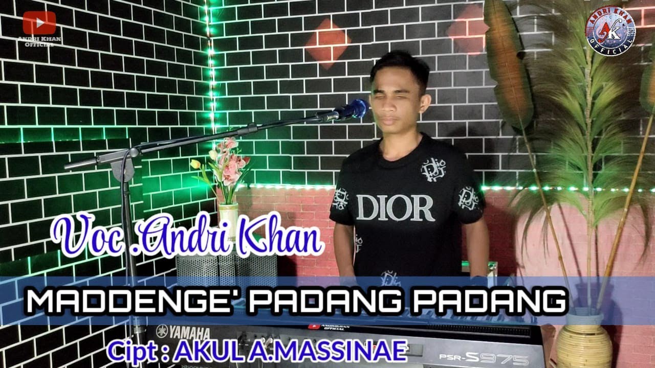 ANDRI KHAN 🔰 LAGU BUGIS - MADDENGE PADANG PADANG- Cipt : AKUL A.MASSINAE SH : Arr : Andri khan