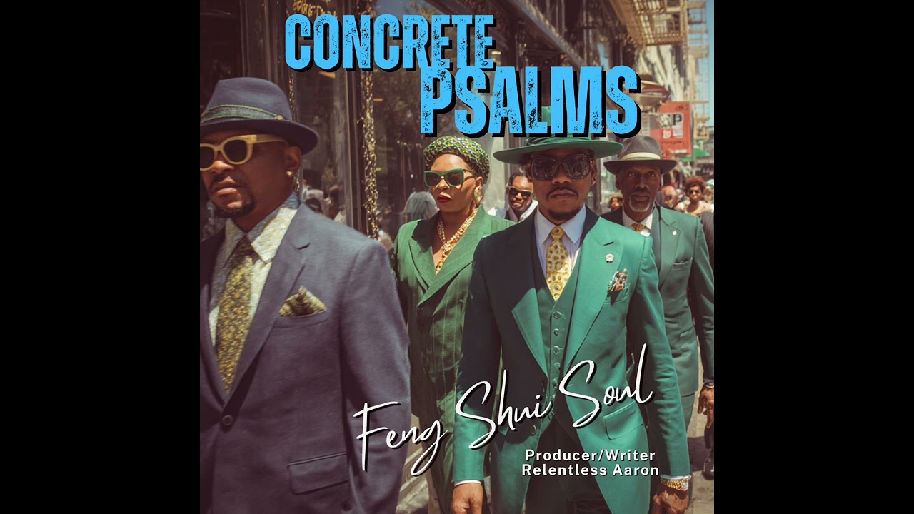 Concrete Psalms   Feng Shui Soul