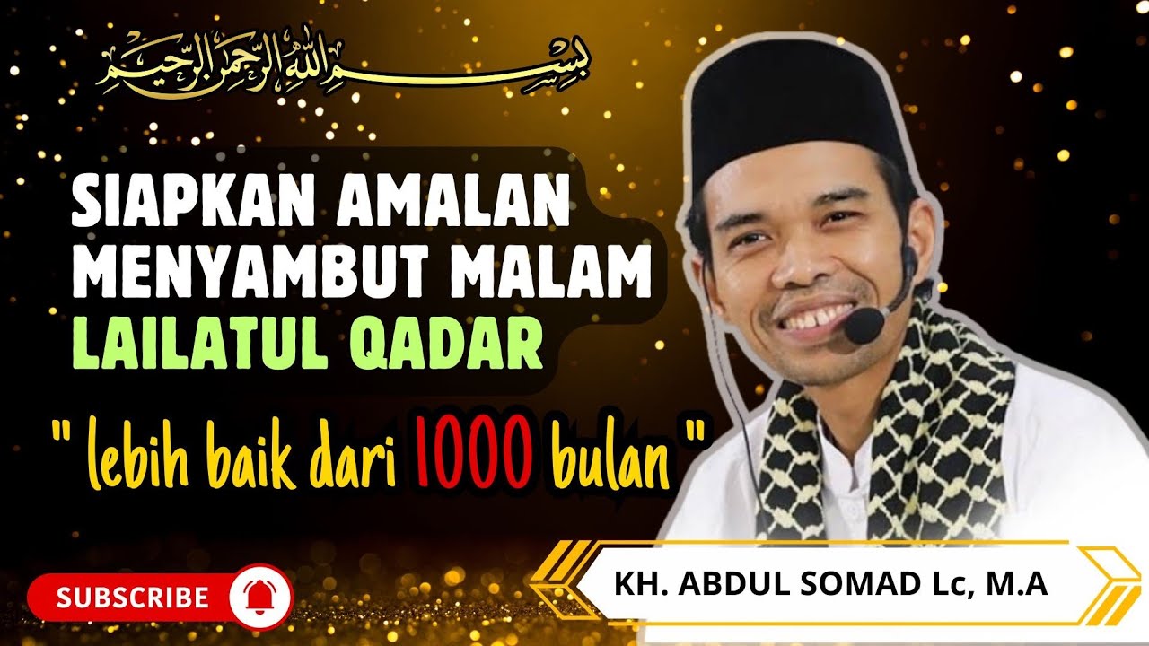 Siapkan amalan menyambut malam lailatul qadar #uas #ceramah #dakwah #tausiah #ramadhan