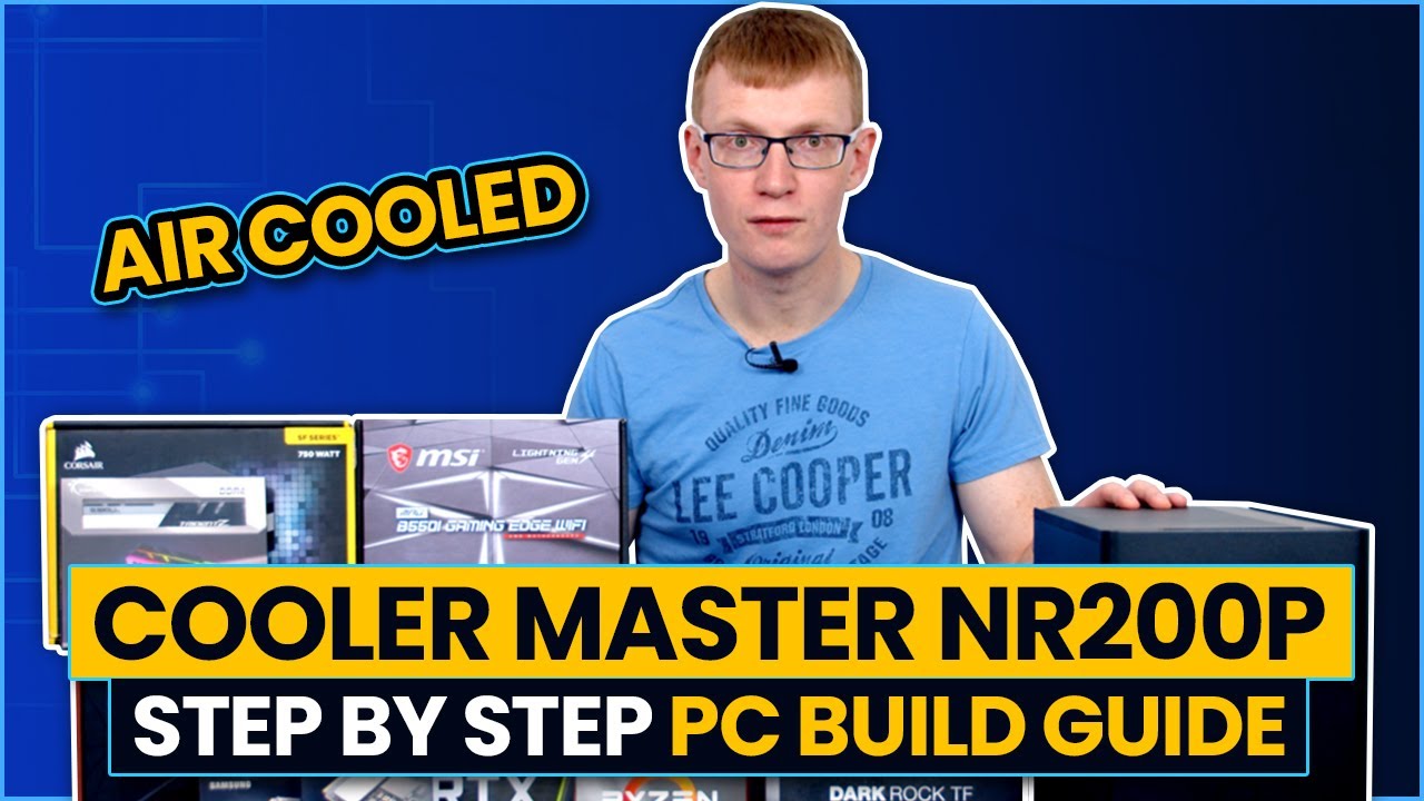 Cooler Master NR200P Air Cooled PC Build Guide