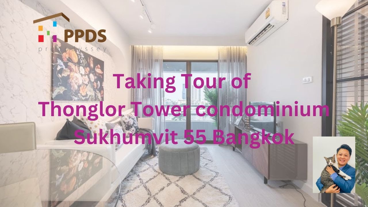 พาชมคอนโด ทองหล่อ ทาวเวอร์ ทองหล่อ ซอย 18 - Taking Tour Thonglor Tower Condo at Thonglor soi 18