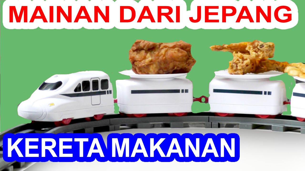 MAINAN BARU DARI JEPANG KERETA MAKANAN AYAM KFC