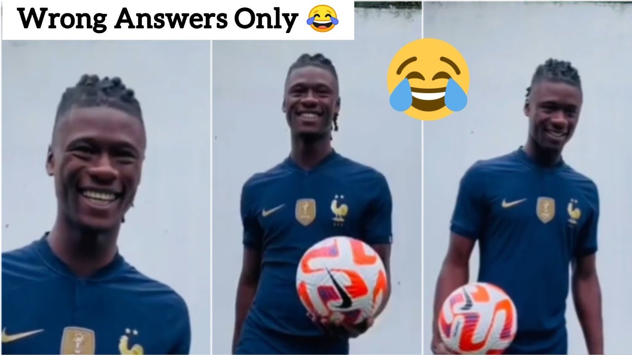 Wrong Answers Only With Camavinga For France 🤣🤣 A MUST WATCH!!
